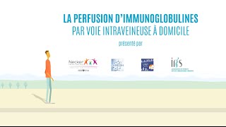 La perfusion dimmunoglobulines par voie intraveineuse à domicile [upl. by Ahsinwad494]