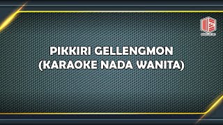 TAGOR PANGARIBUAN  PIKKIRI GELLENGMON NADA WANITA KARAOKE [upl. by Maurizia]