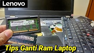 Full Totorual Cara Ganti Ram Laptop Lenovo Thinkpad untuk Pemula [upl. by Yorgerg357]