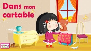 Dans mon cartable Comptine du petit écolier ⒹⒺⓋⒶ Chanson Maternelle [upl. by Jarrow859]