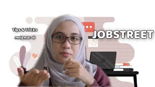 Tips Melamar di Jobstreet  Khusus Freshgraduates [upl. by Lewap]