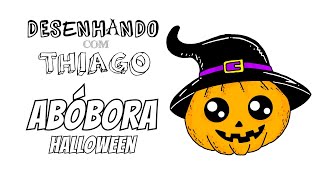 ABÓBORA de HALLOWEEN Desenhando com Thiago [upl. by Neona860]