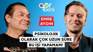 EMRE AYDIN “EVHAMIN DA ÖTESİNİ YAŞIYORDUM” [upl. by Adleremse]