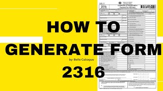 How to generate form 2316 in Alphalist Data Entry 72 Version  Belle Cabague [upl. by Alled]