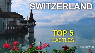 TOP 5 Switzerland 4K 🇨🇭 Castles [upl. by Feil642]