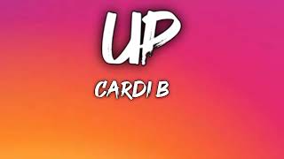 Cardi B  Up LyricsLetra [upl. by Weatherby448]