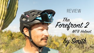 The FOREFRONT 2 MTB Helmet by Smith Review [upl. by Faulkner]