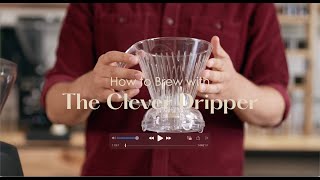 How to Brew with the Clever Dripper [upl. by Ingeborg]