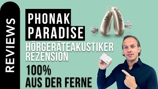 Phonak Paradise Review Hörgeräteakustiker Warum so gut [upl. by Colvin]