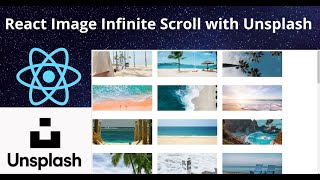 Implement Infinite Scroll in React JS with Unsplash API [upl. by Deery]