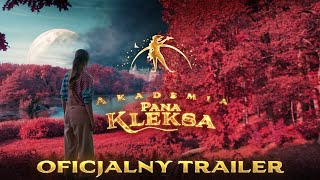 Akademia Pana Kleksa  Oficjalny trailer [upl. by Belcher]