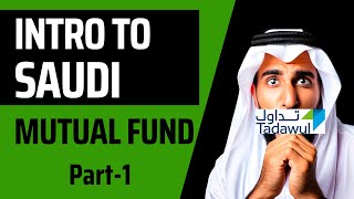 Saudi Mutual Funds  Part 1  How to get info about mutual funds  Saudi Arabia Stock  Tadawul [upl. by Wylie]