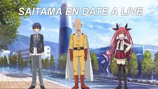 Saitama en Date a Live Capitulo 8 [upl. by Adnawahs]