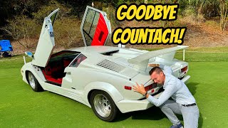 Forced to sell my Lamborghini Countach after 4 amazing years of ownership Im an idiot [upl. by Jenkel]