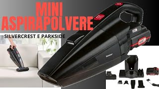 RECENSIONE DEL NUOVO MINI ASPIRAPOLVERE SILVERCREST E PARKSIDE 💣 SHSA 20Li A1 parkside lidl [upl. by Lellih]