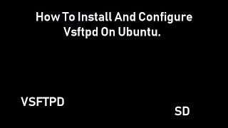 How To Install And Configure Vsftpd On Ubuntu 14 04 LTS [upl. by Aicenra160]