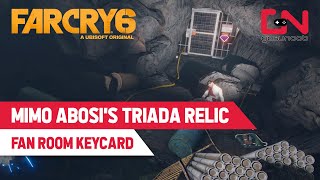 Far Cry 6 Mimo Abosis Triada Relic  Fan Room Keycard Location [upl. by Wayne]