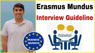 Erasmus Mundus Interview Guidelines  Free Masters in Europe  Part  5 [upl. by Sair995]