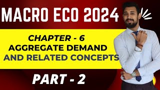 Aggregate demand and related concepts  Macro economics  Class 12  Part 2 [upl. by Tupler901]