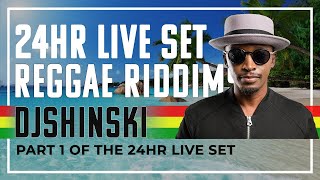 Reggae Riddims Mix🇯🇲🇯🇲  Dj Shinski 24 Hour Live Set Part 1 [upl. by Berni26]