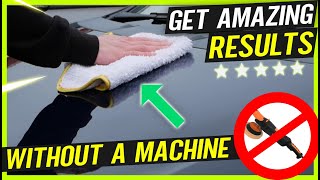 How to Polish a Car By Hand  Beginners Guide DETAILING MADE EASY [upl. by Magree]