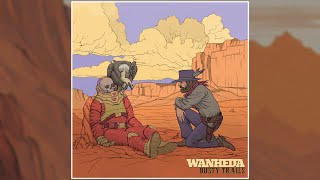 WANHEDA  Dusty Trails 2024 EP  PostRock [upl. by Shaughn]