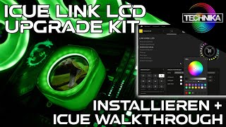 CORSAIR iCUE LINK  LCD Upgrade Kit Install und iCue Software Walkthrough [upl. by Dafodil]