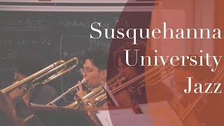 Susquehanna University Jazz Ensemble Gail Levinsky Conductor [upl. by Okemak]