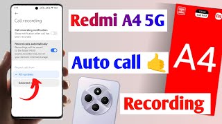 redmi a4 5g auto call recording setting kaise kare  how to set automatic call recording setting [upl. by Enillebyam]