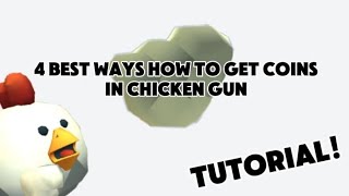 Chicken Guns 4 Best Ways To Gets Lots Coins Tutorial [upl. by Hpsoj954]