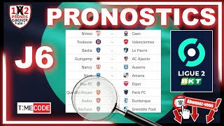 Pronostic ligue 2 la 6ème journée 10 pronostics football pour vos paris sportifs de FRED Tipster GF [upl. by Hidie]