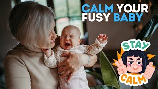 How to Calm a Fussy Baby [upl. by Pauletta]