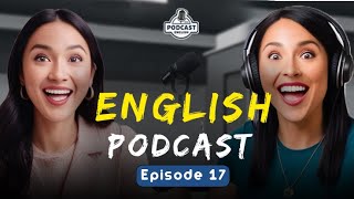 English Learning Podcast Conversation  English Podcast For Advanced  Episode 17 [upl. by Kirschner]