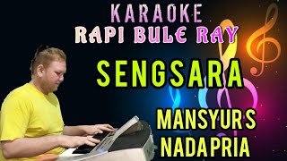 SENGSARA  Mansyur S  Karaoke  Nada Pria  Lirik [upl. by Collie437]