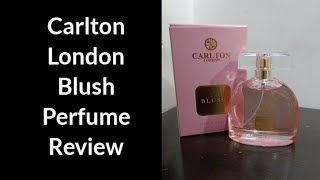 Carlton London Women Blush Perfume Review ll Honest Review ll Product Review ll Lifedignity [upl. by Limber962]