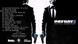 Full PAYDAY 2 Soundtrack HD  320k Bitrate [upl. by Killian]