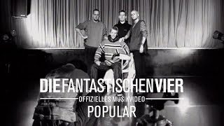 Die Fantastischen Vier  Populär Offizielles Musikvideo [upl. by Noir]