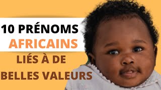 Prénom africain pour bébé associé à de belles valeurs [upl. by Hamnet]