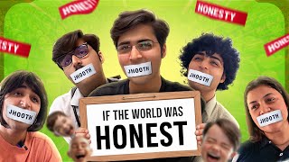 IF THE WORLD WAS HONEST 😇  Raj Grover  RajGrover005 [upl. by Basham72]