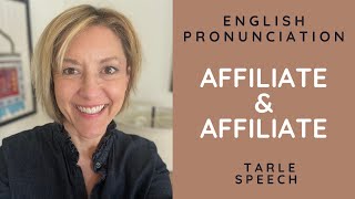 How to Pronounce AFFILIATE amp AFFILIATE  American English Heteronym Pronunciation Lesson [upl. by Eveline]