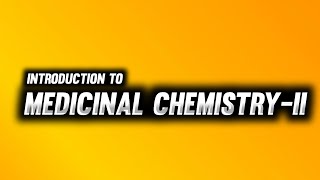 Medicinal Chemistry  B Pharm 5th Semester  Introduction  Imperfect Pharmacy [upl. by Rodge]