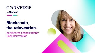 Blockchain the reinvention  Converge Europe 2021 [upl. by Attesoj]