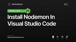 Install Nodemon Visual Studio Code  Install Nodemon Globally Windows  2 [upl. by Ozner]