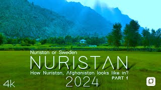 Nuristan Afghan Geographic 2024 Part 1 cinematic drone travel afghanistan unseen [upl. by Ahsiele731]