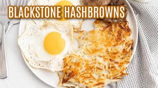 Blackstone Hashbrowns  Perfect Everytime [upl. by Ordnazil]