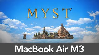 Myst Ray Tracing Update Performance  MacBook Air M3 [upl. by Selda]