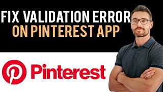 ✅ How To Fix Pinterest App Validation Error Full Guide [upl. by Analad567]