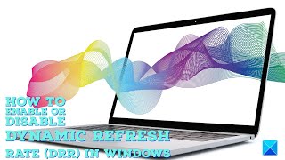 How to enable or disable Dynamic Refresh Rate DRR in Windows 11 [upl. by Nyleuqaj185]