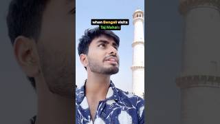 When Bengali visits Taj mahal 🤣 shorts [upl. by Farleigh]