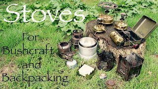 Stoves for Bushcraft Backpacking and Fun Wood vs Gas vs Paraffin vs Spirit [upl. by Yziar]